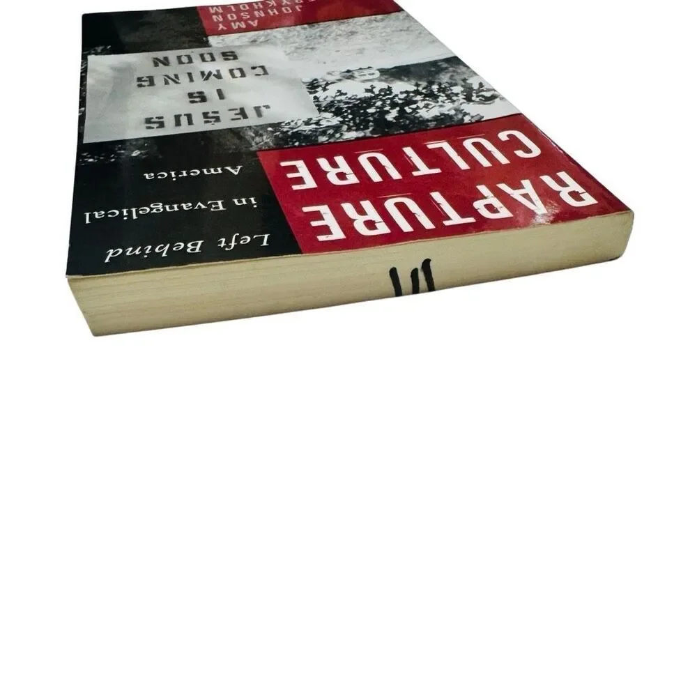 Rapture Culture: Left Behind in Evangelical America (2004, Paperback)